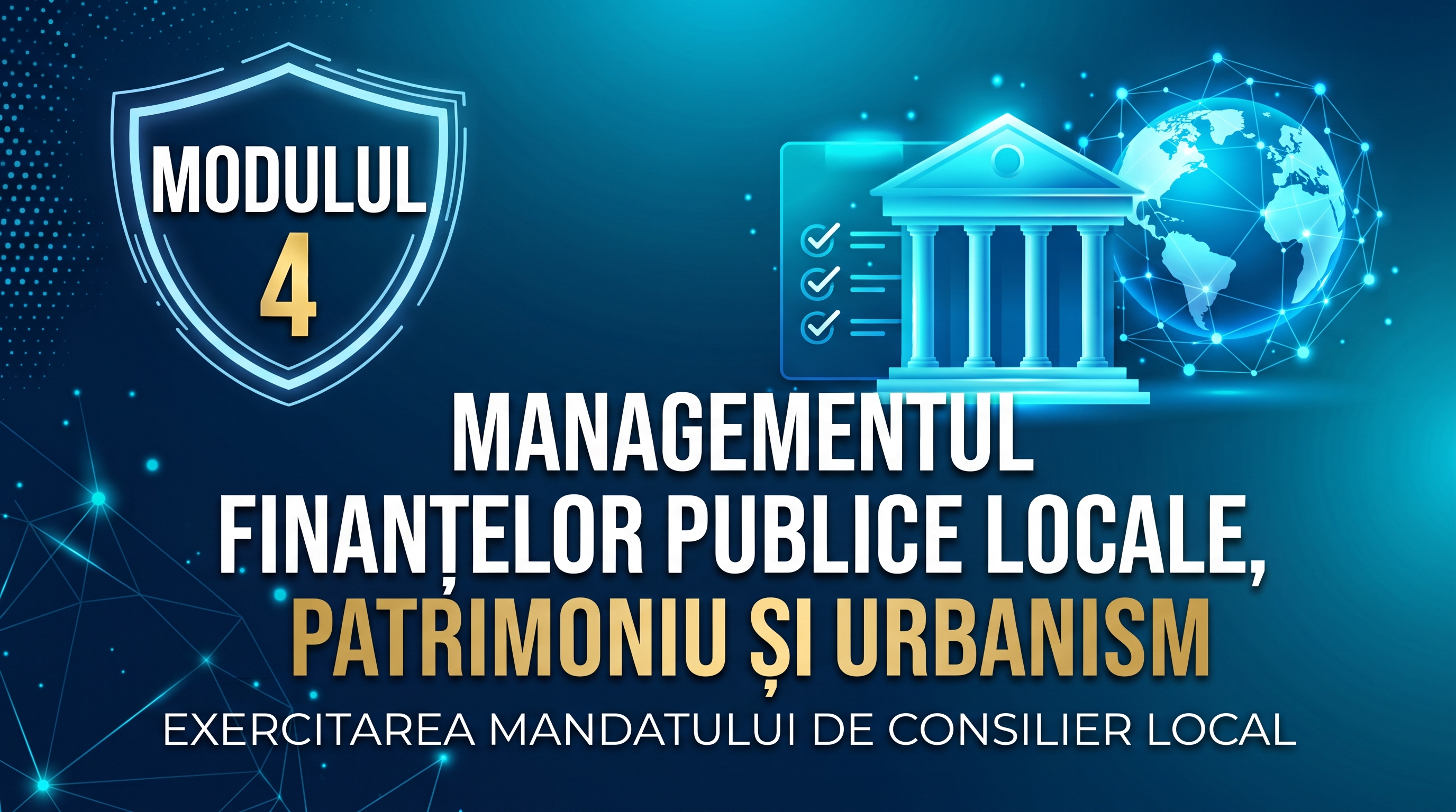 Managementul Finanțelor Publice Locale, Patrimoniu și Urbanism