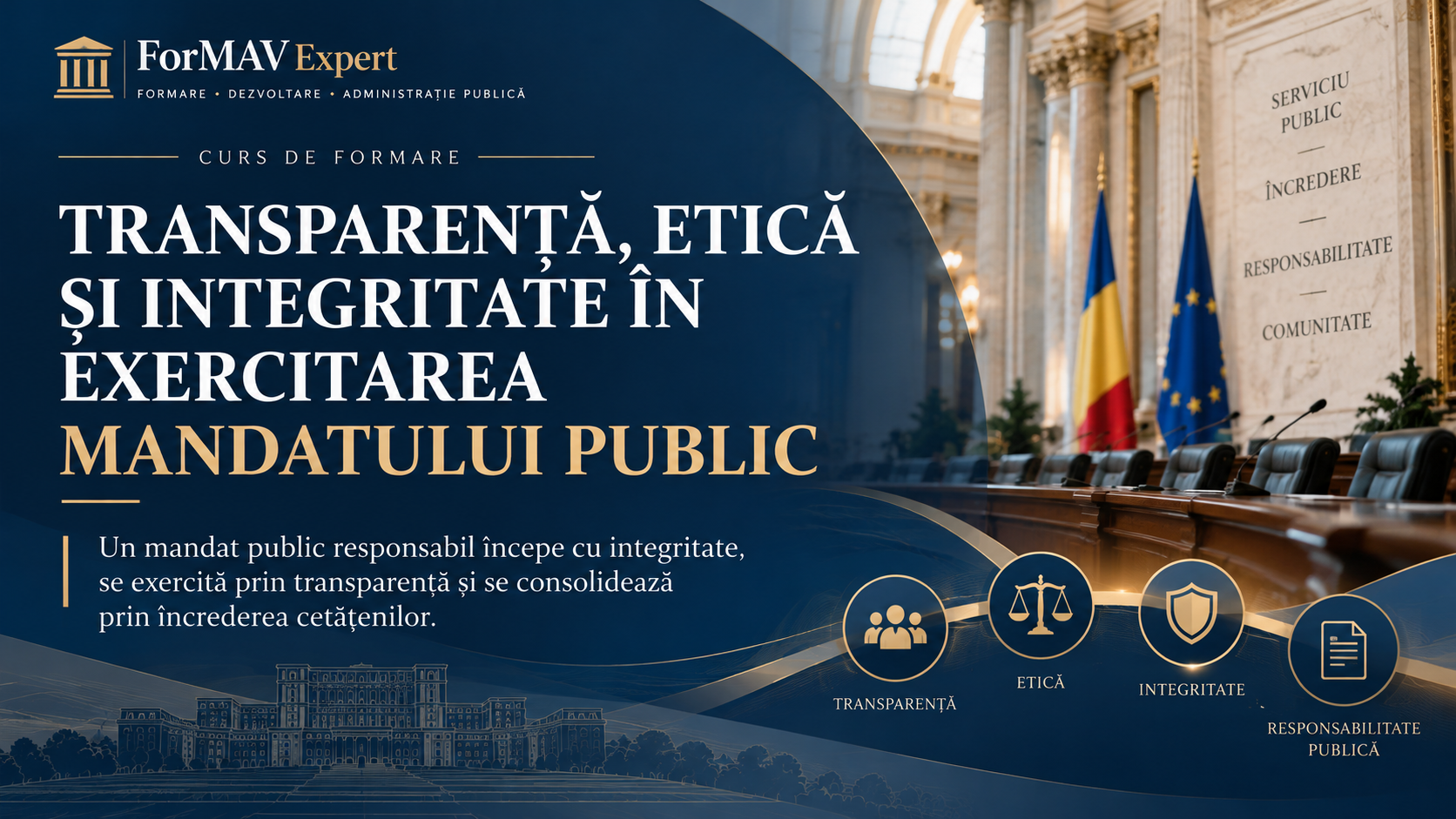 Transparență, Etică și Integritate în Exercitarea Mandatului Public